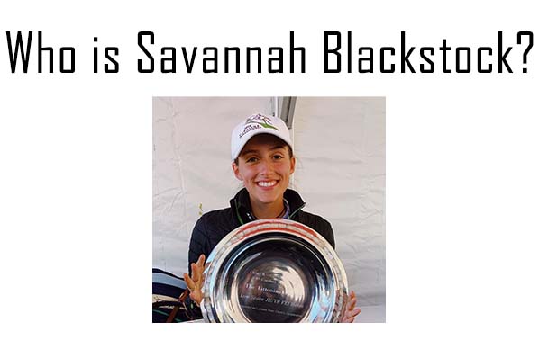 Who is Savannah, Blackstock