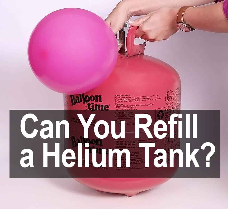 can you refill helium tank