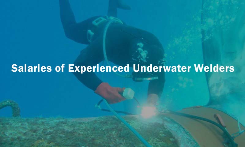 Pay by Experience Level for Underwater Welders