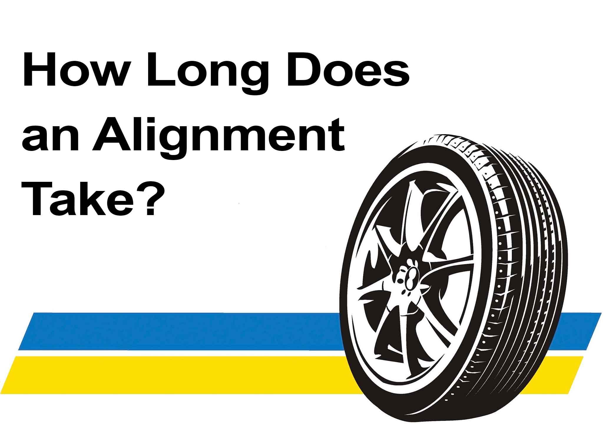 How Long Does an Alignment Take