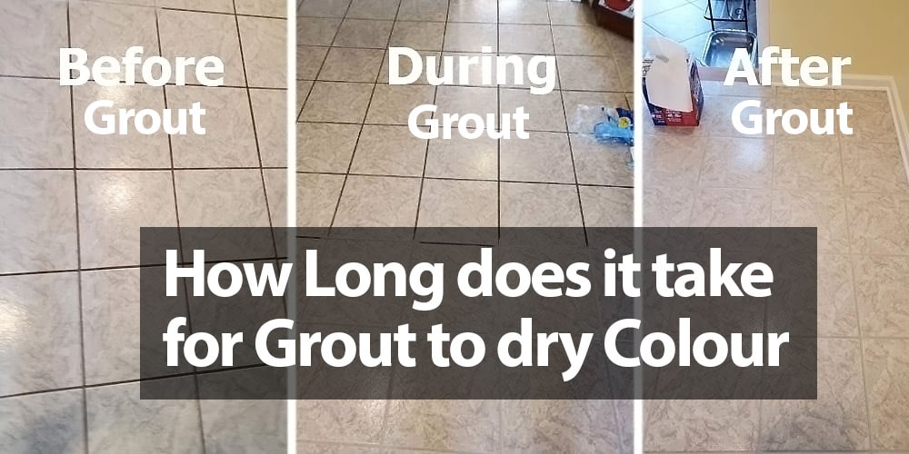 How Long Does It Take Tile Grout to Dry