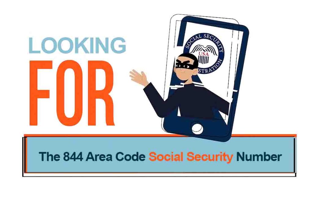 The 844 area code Social Security number