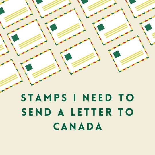 stamps do I need to send a letter to Canada