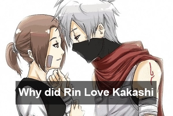 Did Rin love Kakashi? - Spiel Anime