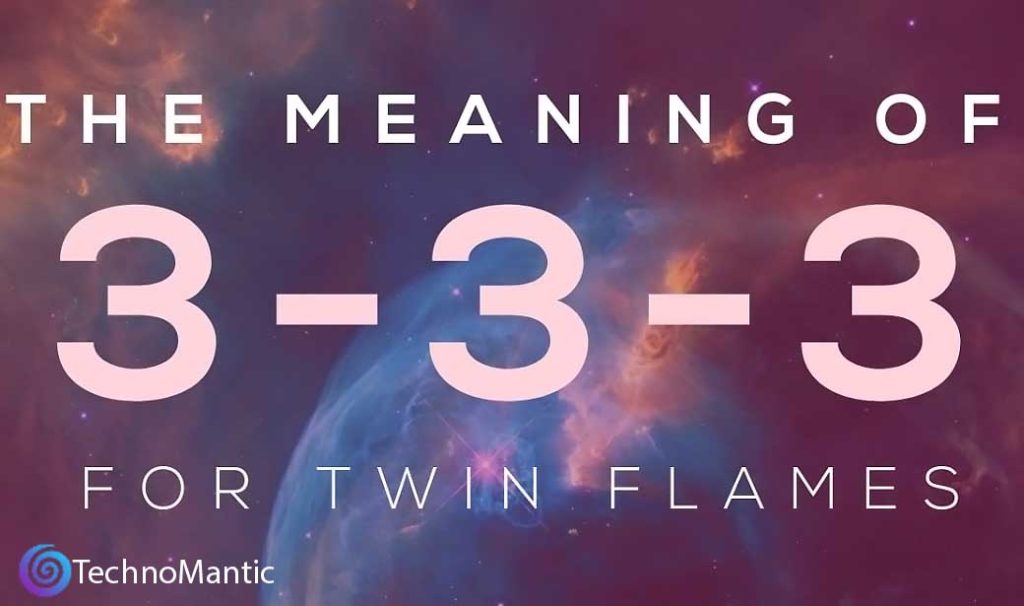 WHAT DOES ANGEL NUMBER 333 MEAN FOR TWIN FLAMES?