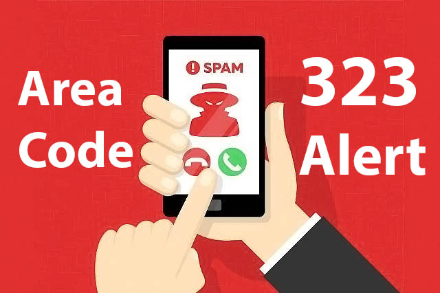 Where is Area Code 323, and Is 323 a Scam?