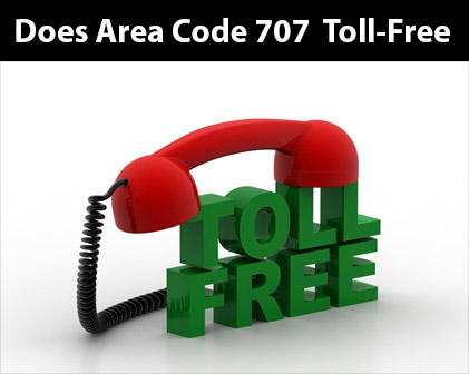 Is area code 707 a toll free number?