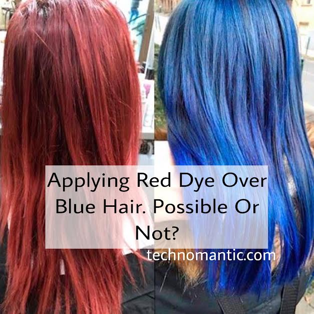 Applying Red Dye Over Blue Hair