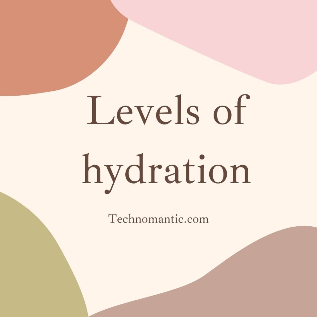 levels of hydration