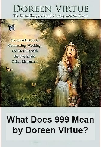 What does 999 mean by Doreen virtue?