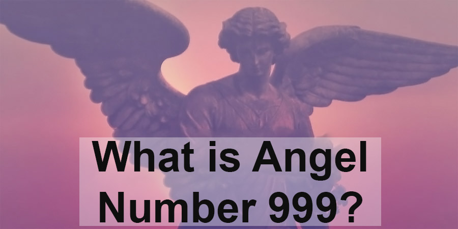 What is Angel number 999?