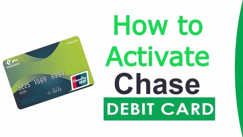 How to Activate Chase Debit Card