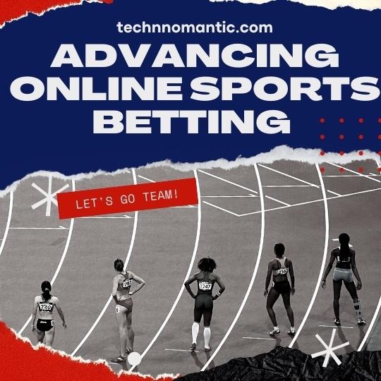 How Technology is Advancing Online Sports Betting