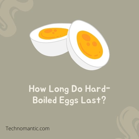 How Long Do Hard-Boiled Eggs Last?