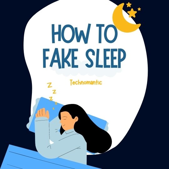 How to fake sleep.