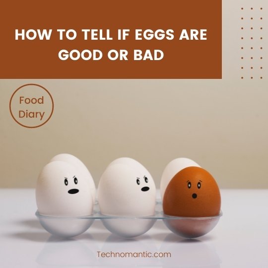 How to Tell if Eggs are Good