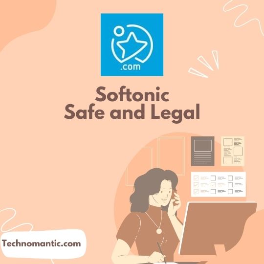 Is Softonic Safe