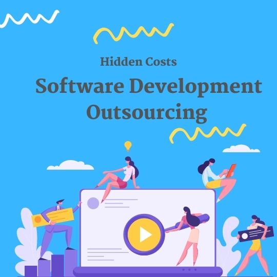Hidden Costs of Software Development Outsourcing