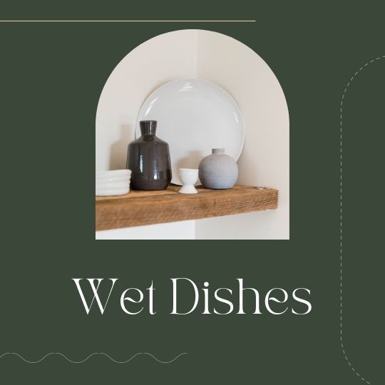 Is it Bad to put wet Dishes Away?