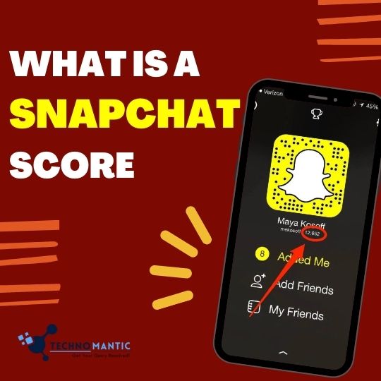 What is a Snapchat Score?