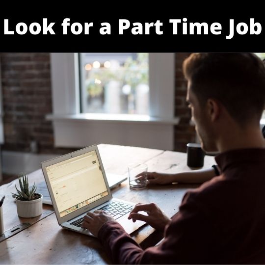 Look for a Part Time Job