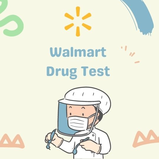 Does Walmart Drug Test