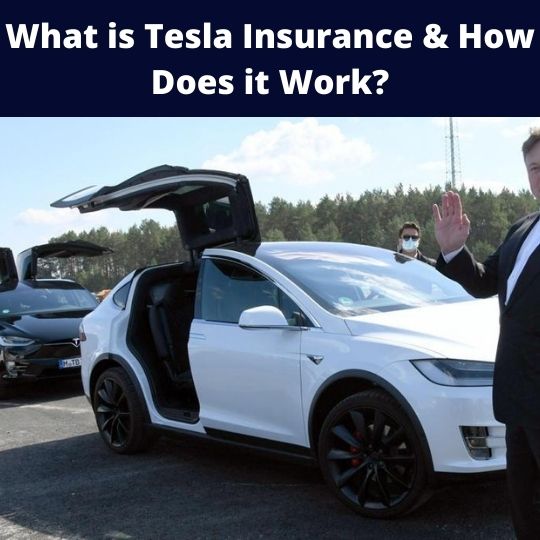 What is Tesla Insurance & How Does it Work?