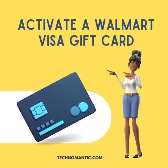 How To Activate A Walmart Visa Gift Card