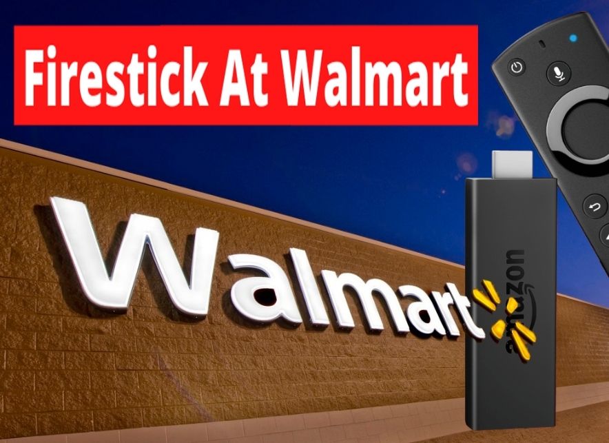 Do Walmart Sell Fire Sticks