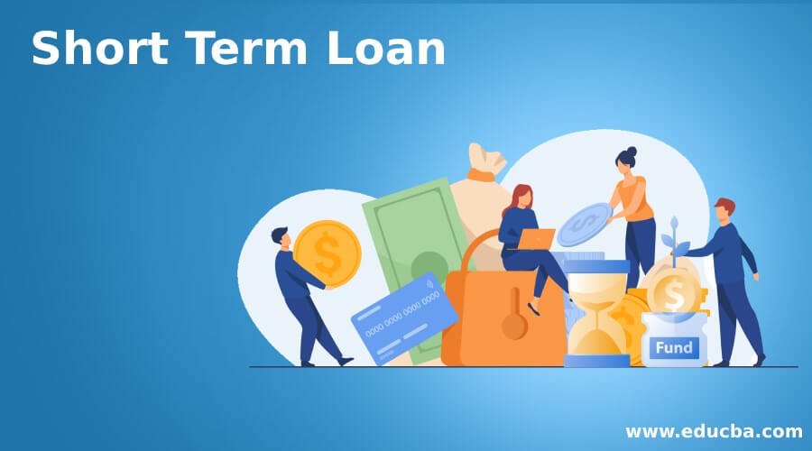 How do you apply for a short-term loan, and what is the process like?