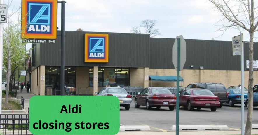 Aldi Closing Stores