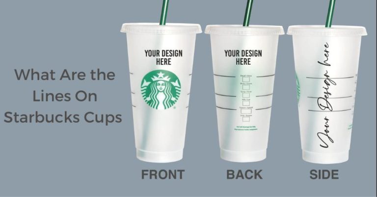 What Are the Lines On Starbucks Cups