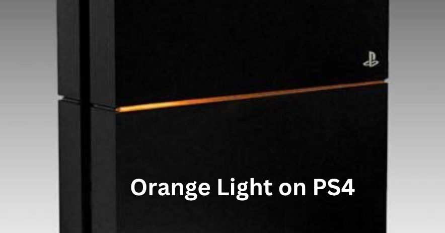 Orange Light on PS4