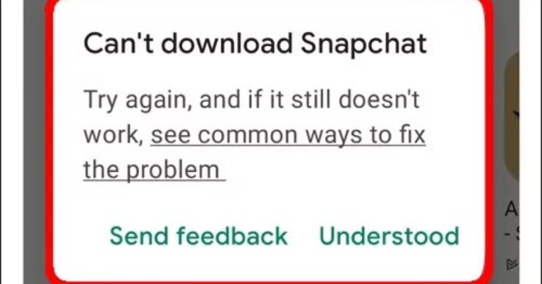 Why can’t I download Snapchat?