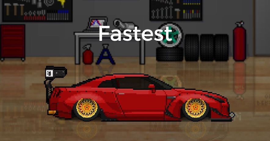 fastest car in pixel car racer