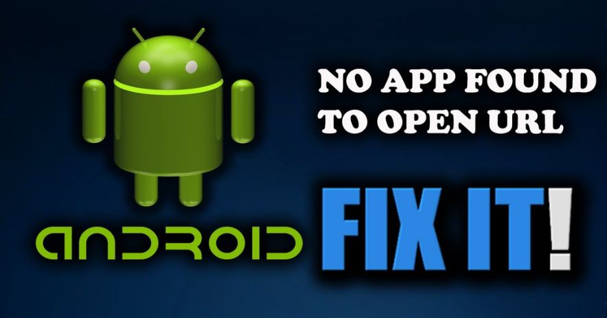 How to fix Android's "no app found to open URL" Issue