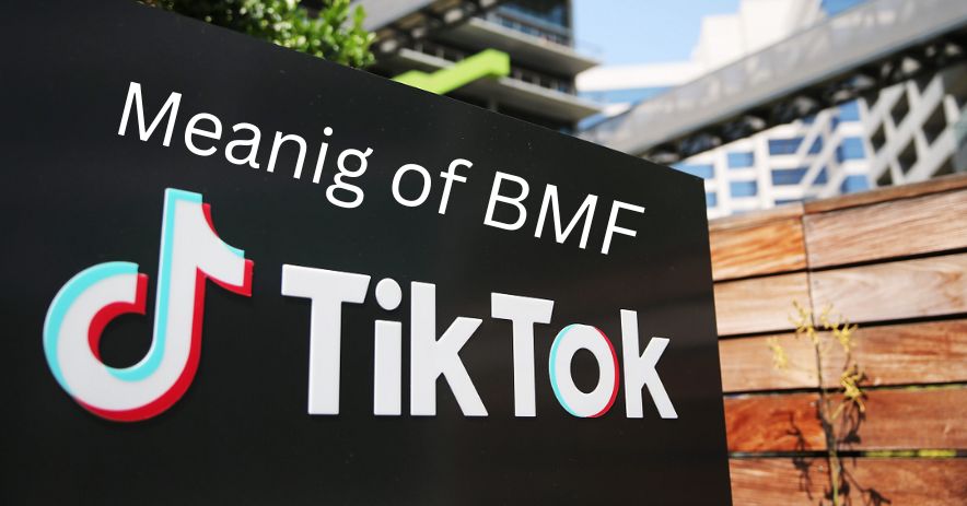 What does BMF on TikTok stand For