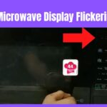 LG Microwave Display Flickering