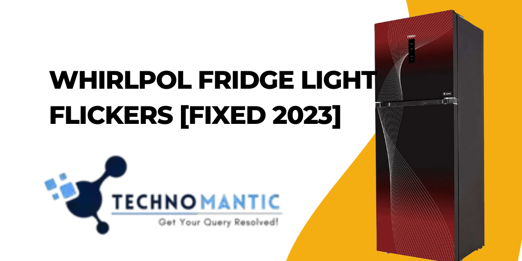 Whirlpol Fridge Light Flickers [Fixed 2023] (2)-min