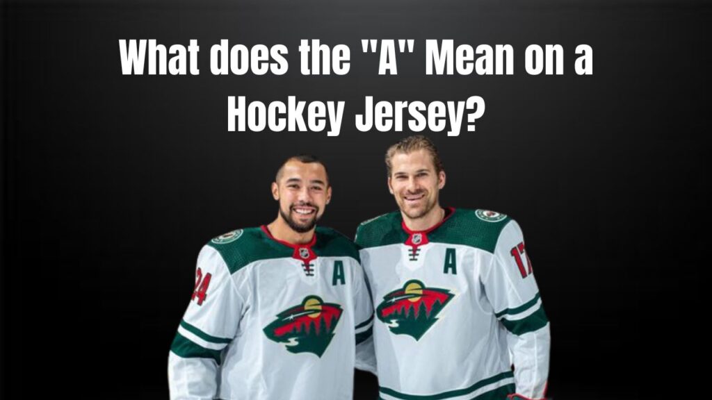 what-does-the-a-mean-on-a-hockey-jersey-explained