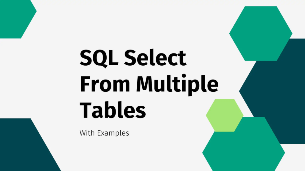 select from multiple tables sql