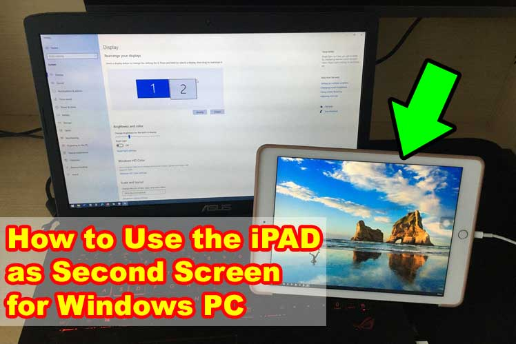 use ipad as second monitor windows 10