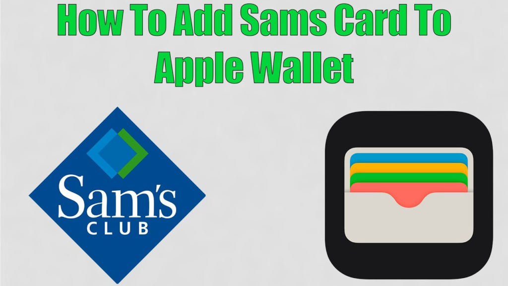 how-to-add-sams-card-to-apple-wallet