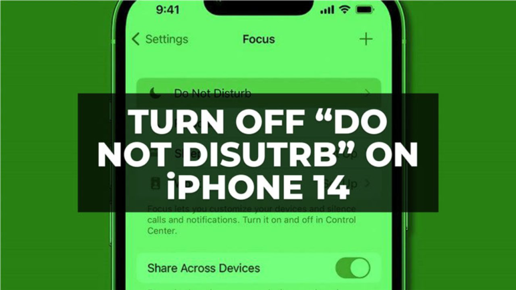 how to turn off do not disturb on iphone 14