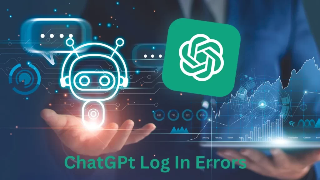 How to Solve ChatGPT Log in Errors?