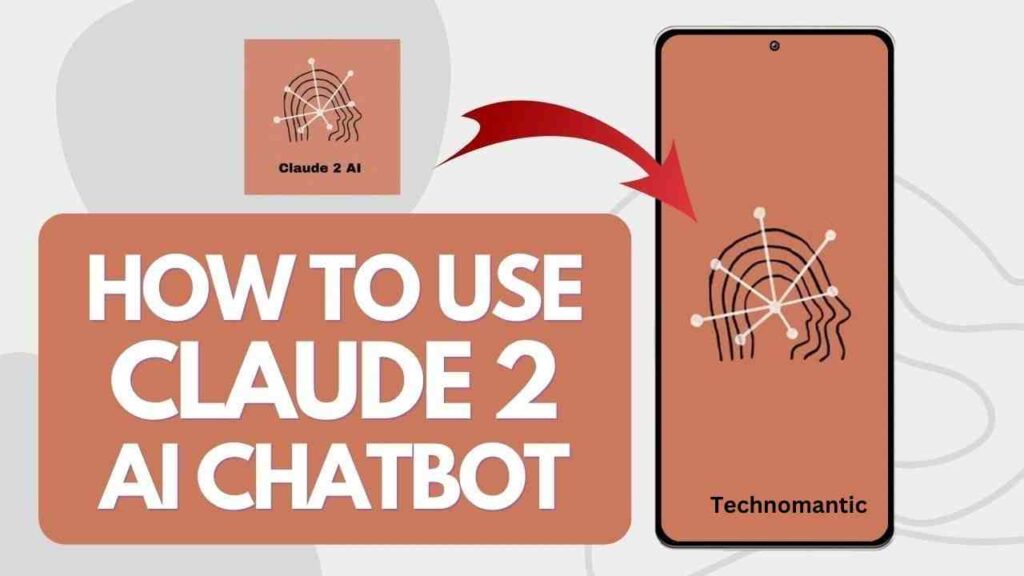 How To Use Claude 2 AI Chatbot?