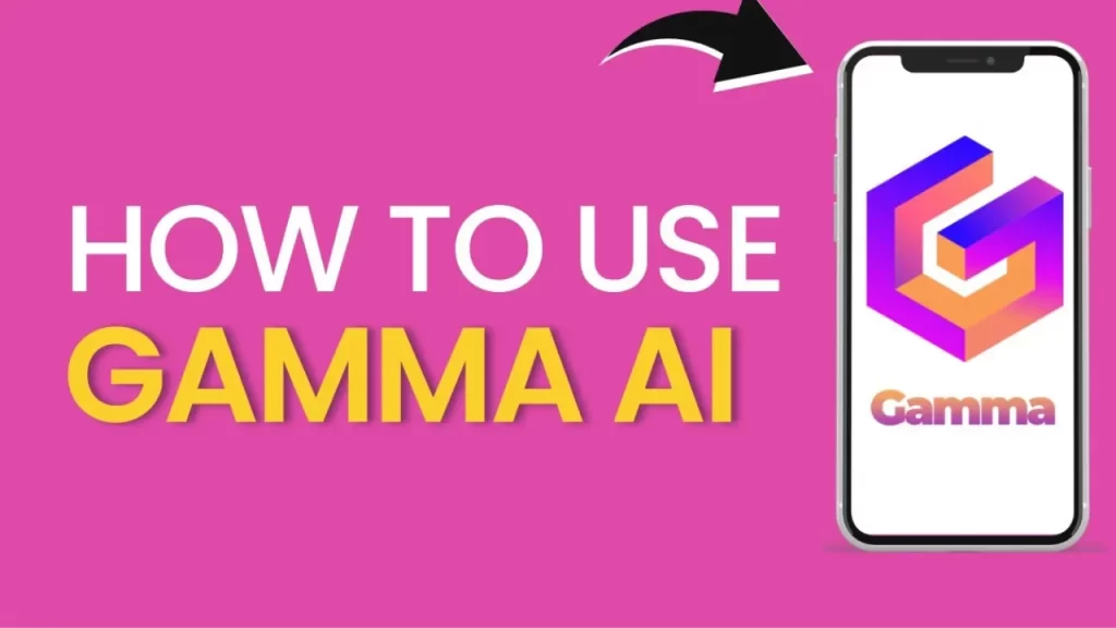 How to Use Gamma.AI