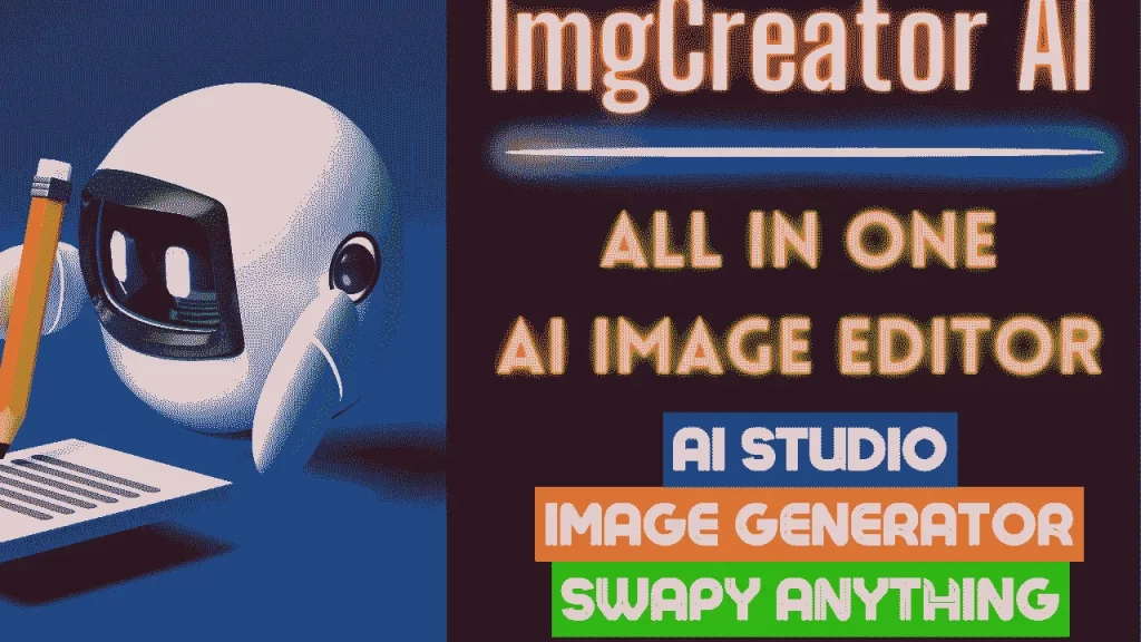 ImgCreator.AI Features
