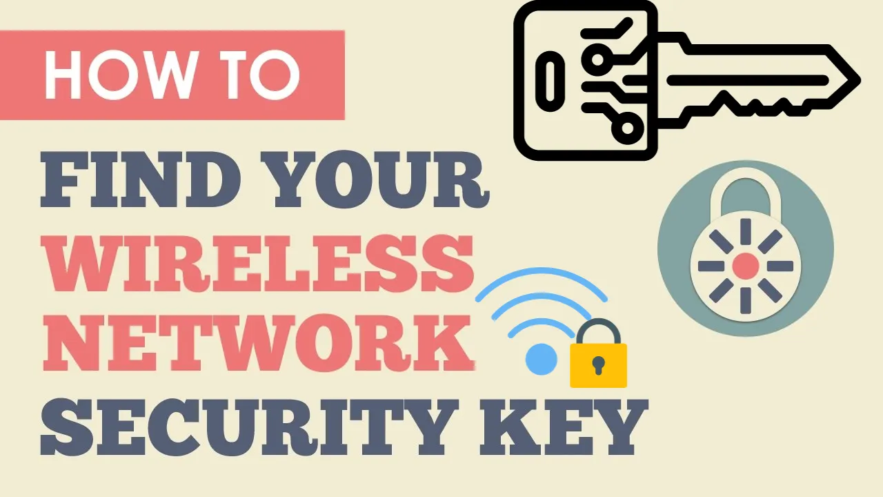 Network Security Key: How To Find It On 5 Different Devices?