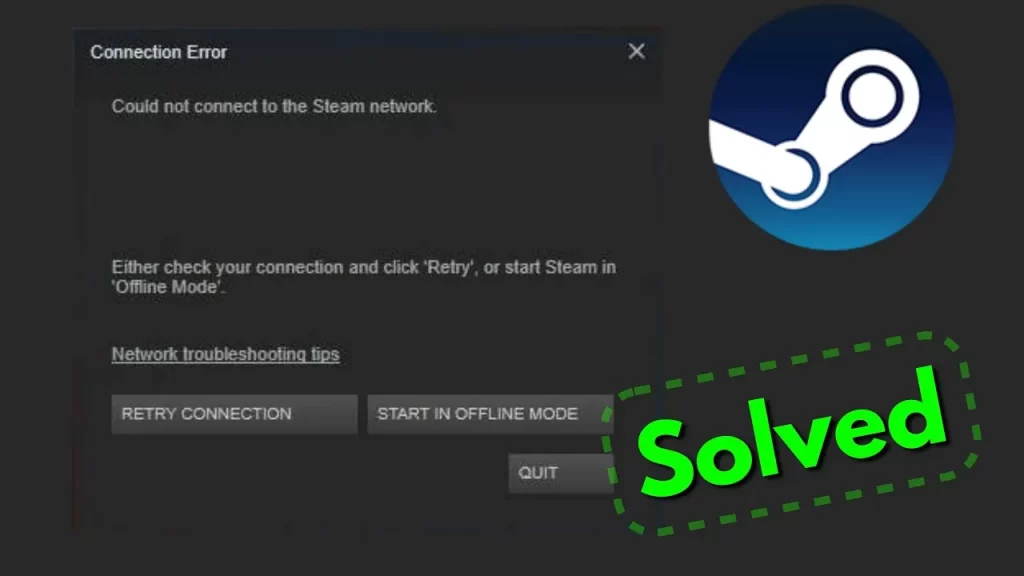 Fixing No Connection Error in Steam: A Guide